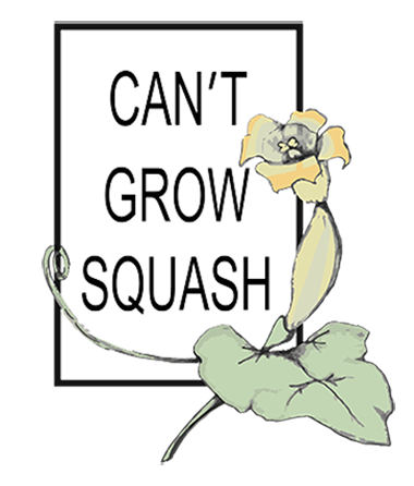 Can't Grow Squash